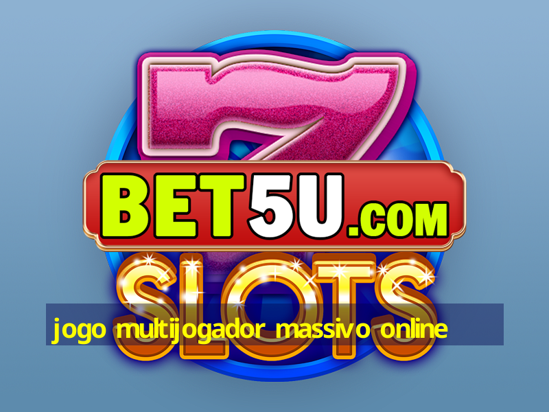 jogo multijogador massivo online